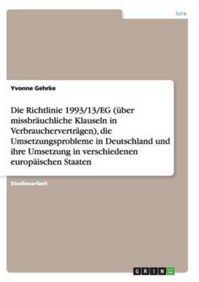 Cover for Gehrke · Die Richtlinie 1993/13/EG (über (Bok) [German edition] (2013)