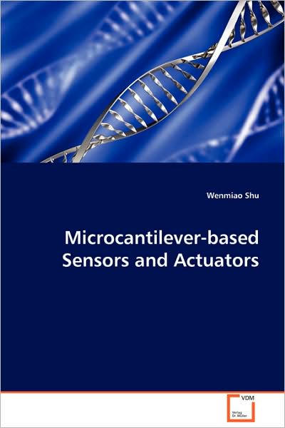 Cover for Wenmiao Shu · Microcantilever-based Sensors and Actuators (Paperback Book) (2008)