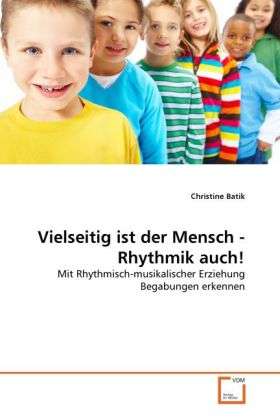 Cover for Batik · Vielseitig ist der Mensch - Rhyth (Book)