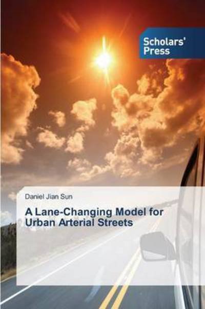 Cover for Sun · A Lane-Changing Model for Urban Art (Bok) (2015)