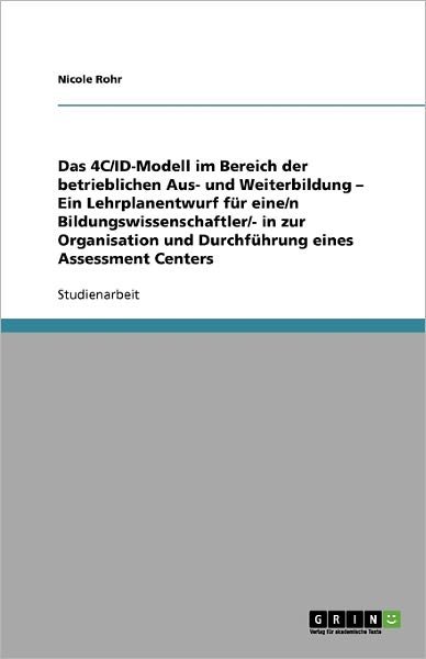 Cover for Rohr · Das 4C/ID-Modell im Bereich der be (Book) [German edition] (2013)