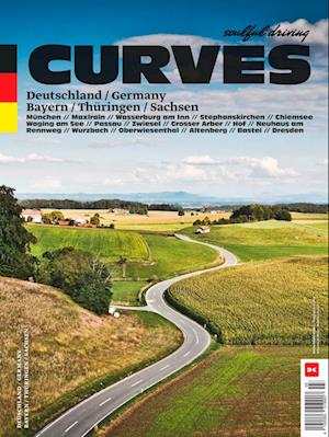 CURVES Deutschlands Sudosten / Germany's Southeast: Band 18: Bayern / Thuringen / Sachsen - Curves - Stefan Bogner - Books - Delius, Klasing & Co - 9783667124968 - March 6, 2023