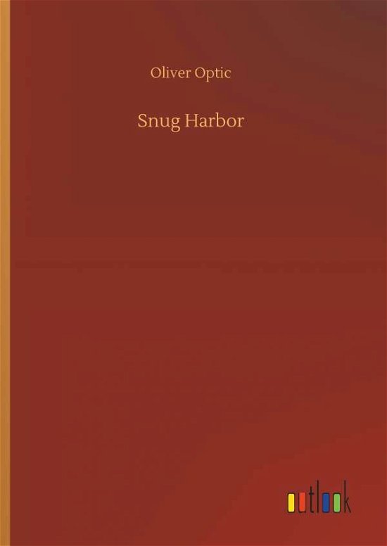 Cover for Optic · Snug Harbor (Book) (2018)