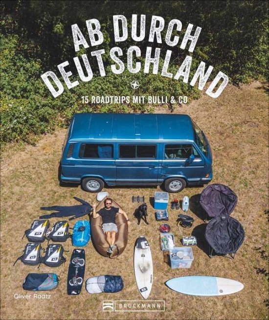 Cover for Raatz · Ab durch Deutschland! (Buch)