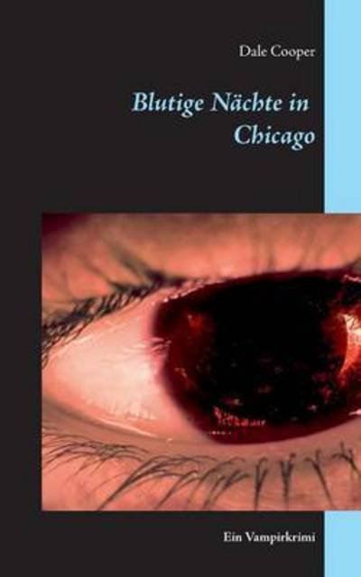 Cover for Cooper · Blutige Nächte in Chicago (Book) (2015)