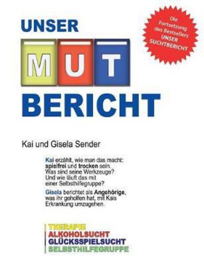 Cover for Sender · Unser Mutbericht (Book) (2017)