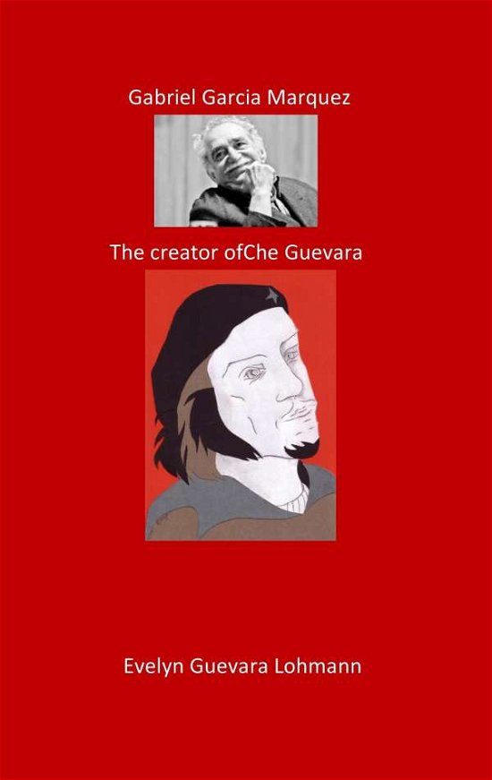 Cover for Lohmann · Gabriel Garcia Marquez the crea (Buch) (2017)
