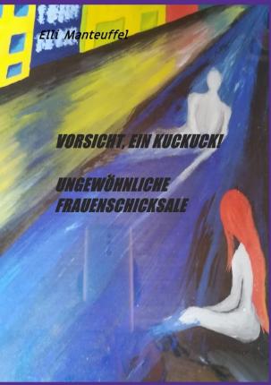 Cover for Manteuffel · Vorsicht, ein Kuckuck! Ungew (Book)