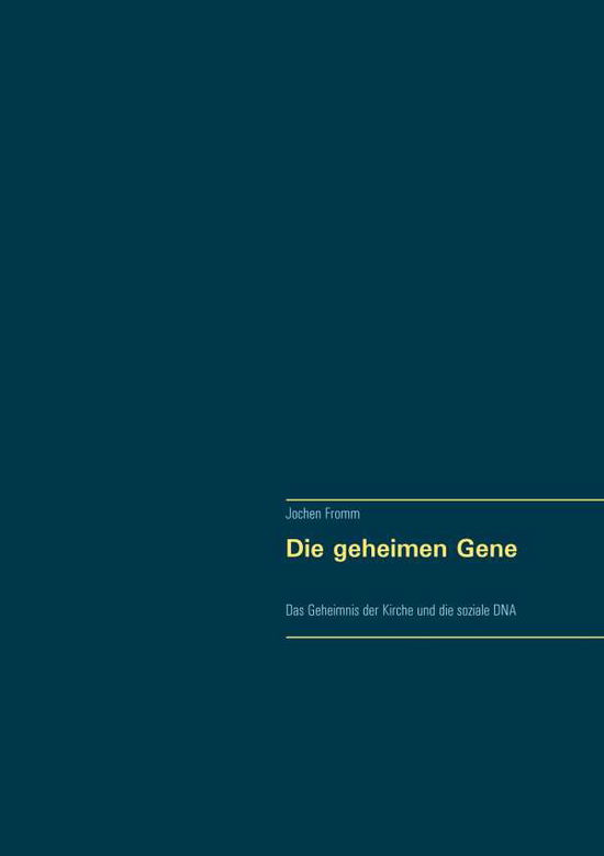 Cover for Fromm · Die geheimen Gene (Book)