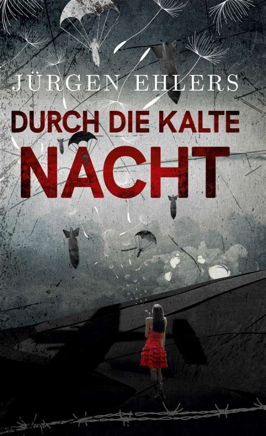 Cover for Ehlers · Durch die kalte Nacht (Bog)