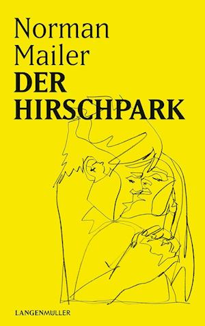 Cover for Norman Mailer · Der Hirschpark (Buch) (2024)