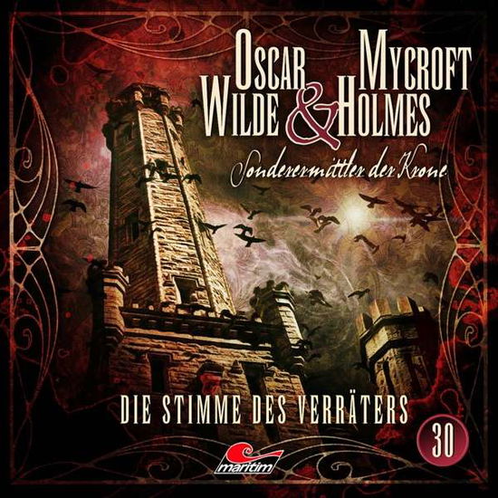 Sonderermittler Der Krone 30: Die Stimme Des Verrä - Oscar Wilde & Mycroft Holmes - Muzyka - Bastei Lübbe AG - 9783785781968 - 27 listopada 2020