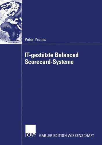 Cover for Peter Preuss · IT-gestutzte Balanced Scorecard-Systeme (Paperback Book) [2003 edition] (2003)