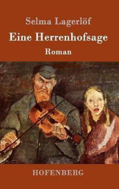 Cover for Lagerlöf · Eine Herrenhofsage (Book) (2016)