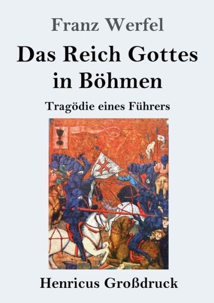 Cover for Franz Werfel · Das Reich Gottes in Boehmen (Grossdruck) (Pocketbok) (2019)