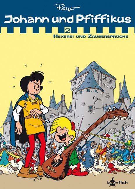 Johann und Pfiffikus.02 Hexerei - Peyo - Boeken -  - 9783868699968 - 