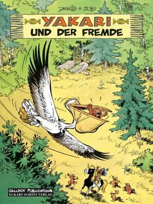 Yakari.07 Yakari und der Fremde - Derib - Bücher -  - 9783899082968 - 