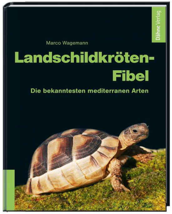 Cover for Wagemann · Landschildkröten-Fibel (Book)