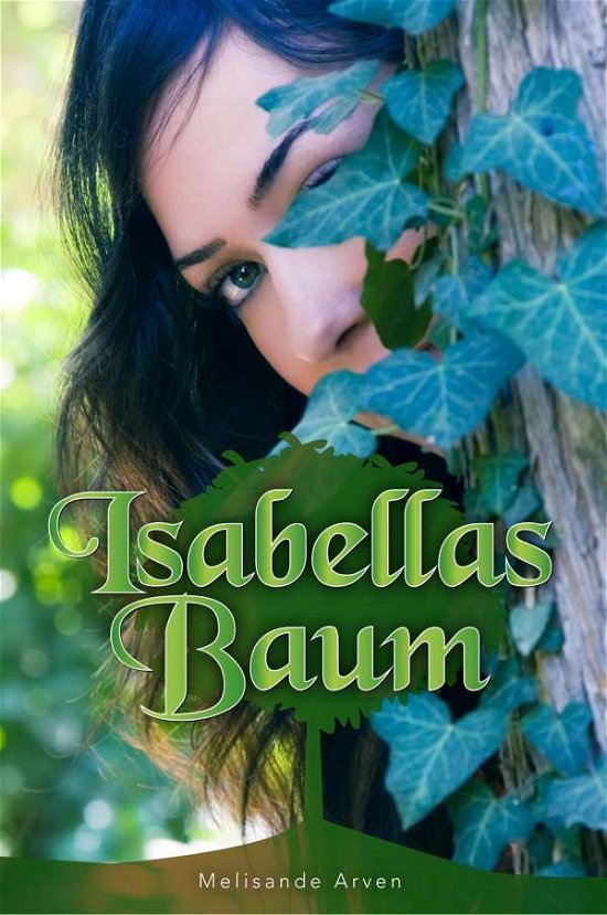 Cover for Arven · Isabellas Baum (Bog)