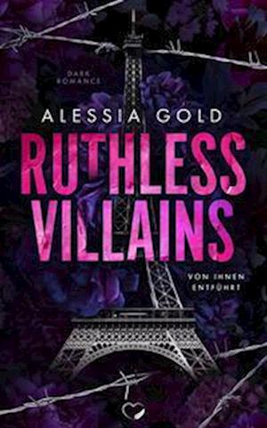 Cover for Alessia Gold · Ruthless Villains (Book) (2023)