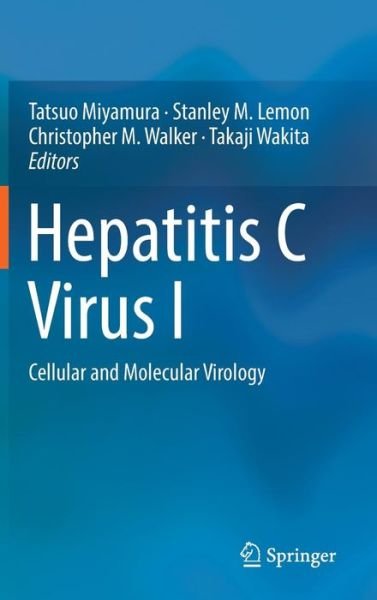 Hepatitis C Virus I: Cellular and Molecular Virology -  - Livres - Springer Verlag, Japan - 9784431560968 - 8 novembre 2016