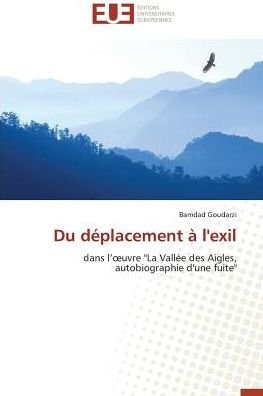 Cover for Goudarzi · Du déplacement à l'exil (Bog)