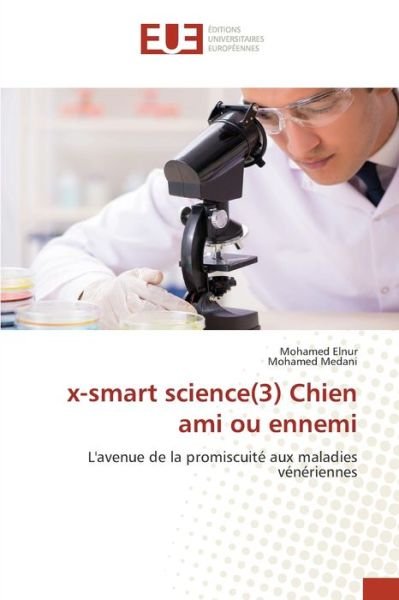 X-smart Science (3) Chien Ami Ou E - Elnur - Libros -  - 9786139534968 - 23 de junio de 2020