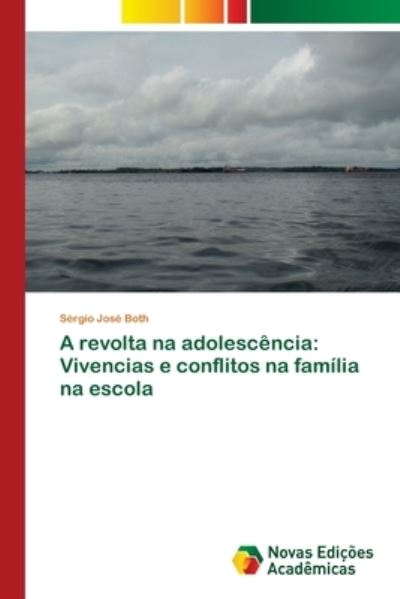 Cover for Both · A revolta na adolescência: Vivenci (Buch) (2018)