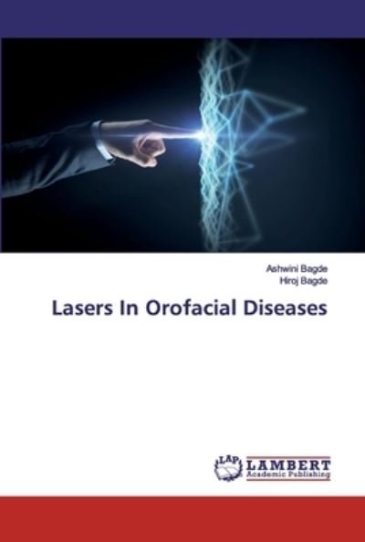 Cover for Bagde · Lasers In Orofacial Diseases (Book) (2020)