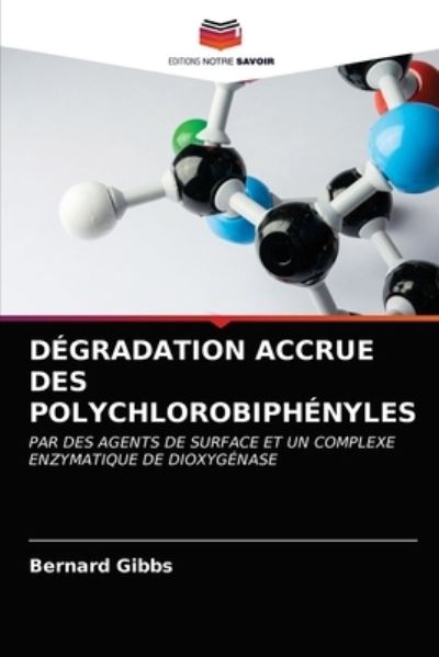 Cover for Gibbs · Dégradation Accrue Des Polychloro (N/A) (2021)