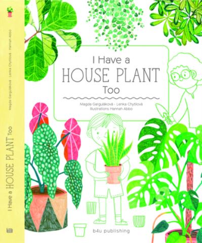 How Not to Kill Your Plant - Magda Gargulakova - Books - Albatros nakladatelstvi as - 9788000069968 - January 25, 2024