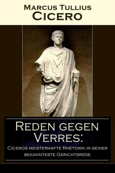 Cover for Marcus Tullius Cicero · Reden gegen Verres (Paperback Bog) (2017)