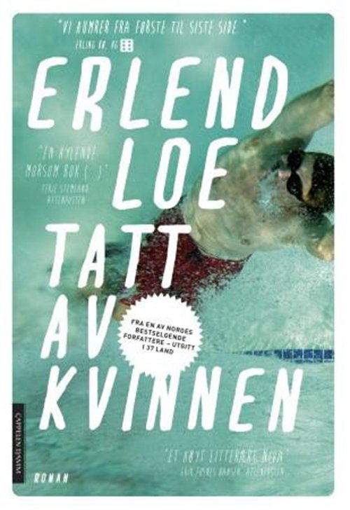 Cover for Erlend Loe · Tatt av kvinnen (Paperback Bog) (2013)
