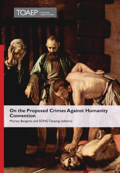 Cover for Morten Bergsmo · On the Proposed Crimes Against Humanity Convention (Hardcover Book) (2014)