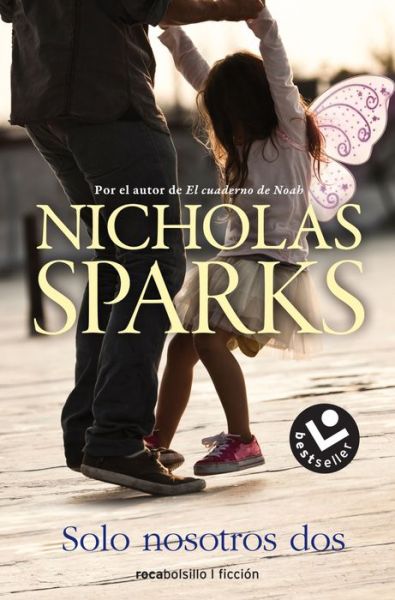 Cover for Nicholas Sparks · Solo nosotros dos / Two by Two (Book) [Primera edición en este formato. edition] (2018)