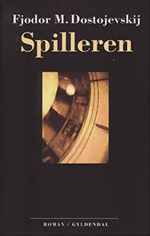 Cover for F. M. Dostojevskij · Spilleren (Heftet bok) [1. utgave] (1999)