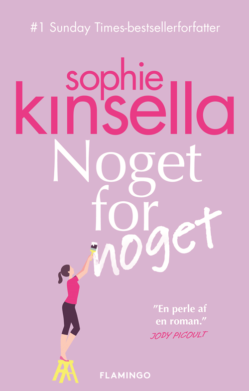 Cover for Sophie Kinsella · Noget for noget (Sewn Spine Book) [1st edition] (2021)