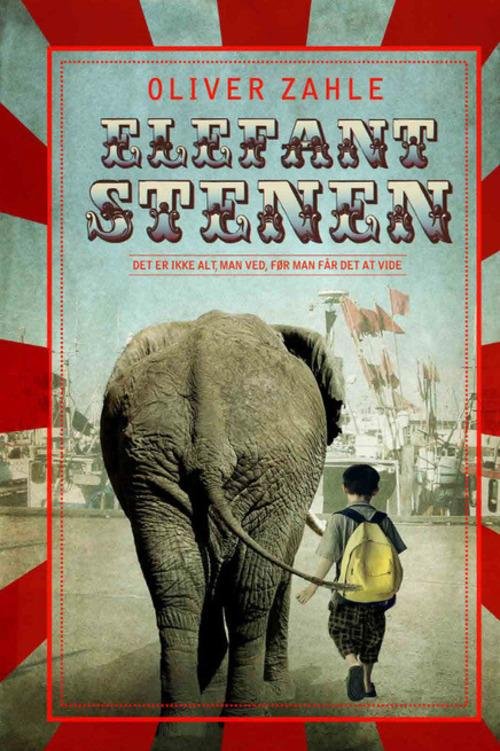 Cover for Oliver Zahle · Elefantstenen (Indbundet Bog) [1. udgave] [Indbundet] (2014)