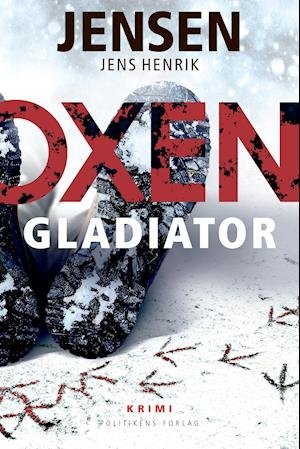 Cover for Jens Henrik Jensen · Oxen-serien: OXEN - Gladiator (Bound Book) [1. Painos] (2021)