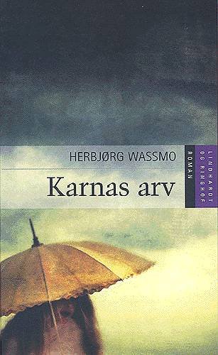 Cover for Herbjørg Wassmo · Karnas arv (Hardcover Book) [4. Painos] [Hardback] (2000)