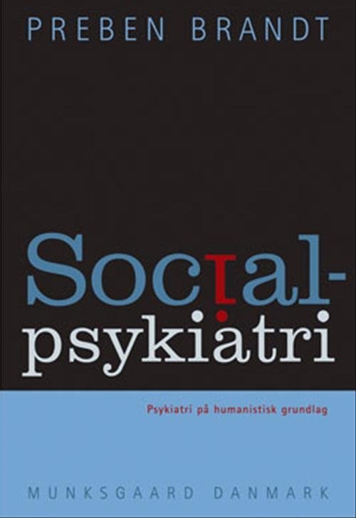Cover for Preben Brandt · Socialpsykiatri (Heftet bok) [2. utgave] (2004)