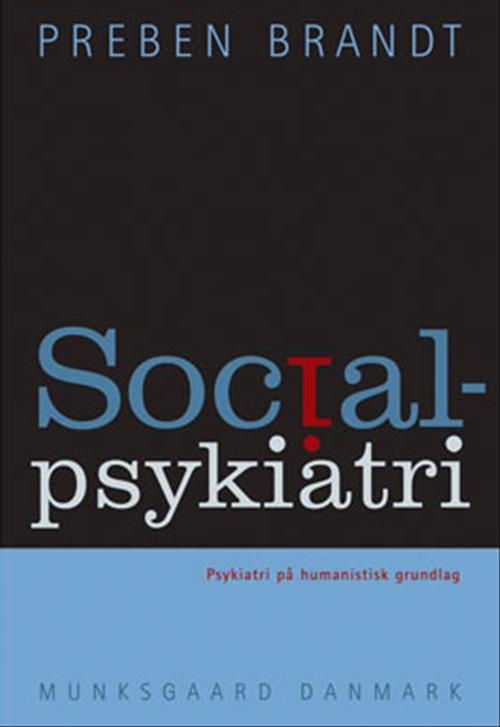 Cover for Preben Brandt · Socialpsykiatri (Sewn Spine Book) [2nd edition] (2004)