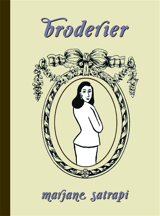 Cover for Marjane Satrapi · Broderier (Inbunden Bok) [1:a utgåva] [Indbundet] (2006)