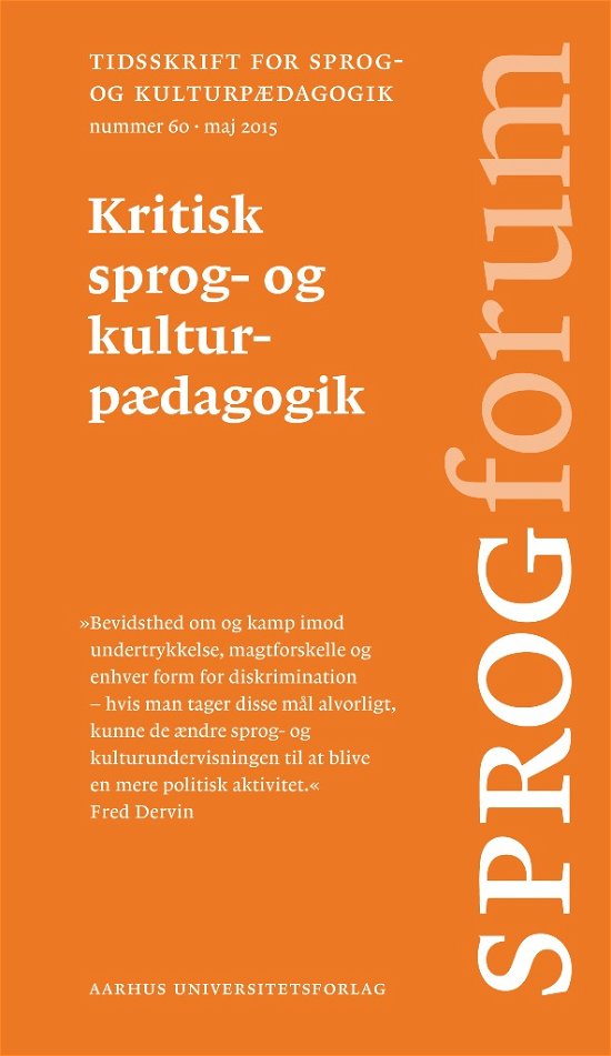 Kritisk sprog- og kulturpædagogik - N a - Books - Aarhus Universitetsforlag - 9788771248968 - June 1, 2015