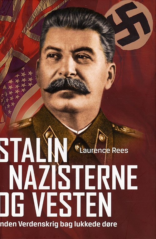 Cover for Laurence Rees · Stalin, nazisterne og Vesten (Innbunden bok) [1. utgave] [Indbundet] (2010)