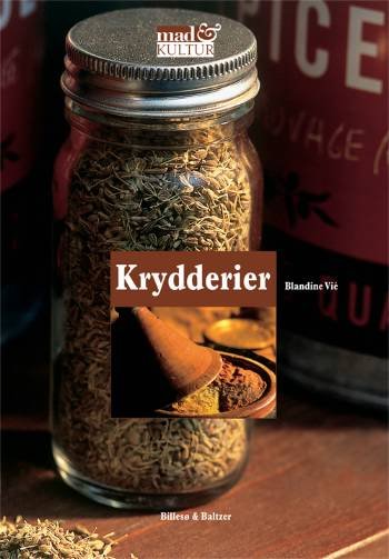 Cover for Blandine Vié · Mad &amp; kultur: Krydderier (Hæftet bog) [1. udgave] (2006)