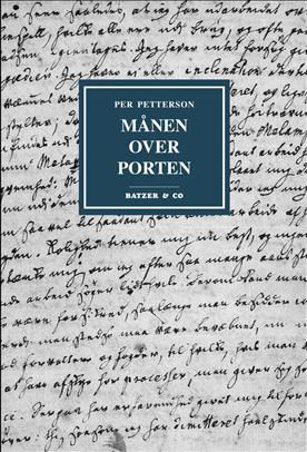 Cover for Per Petterson · Månen over Porten (Sewn Spine Book) [1º edição] (2009)
