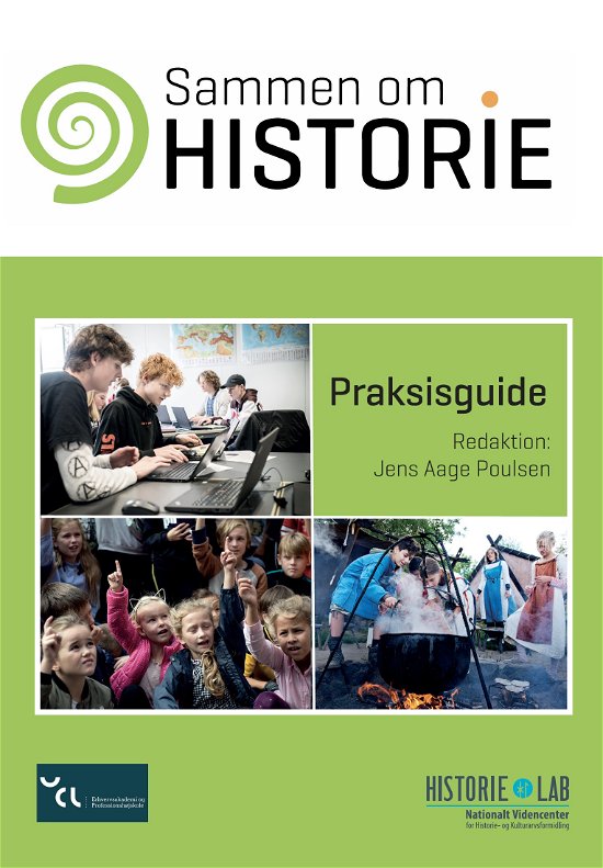 Sammen om historie - Jens Aage Poulsen - Books - Historia - 9788793846968 - December 13, 2019