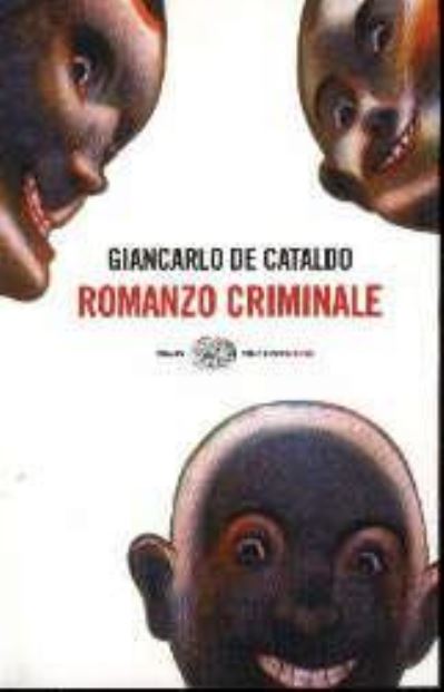 Cover for Giancarlo De Cataldo · Romanzo Criminale (Paperback Book) (2002)