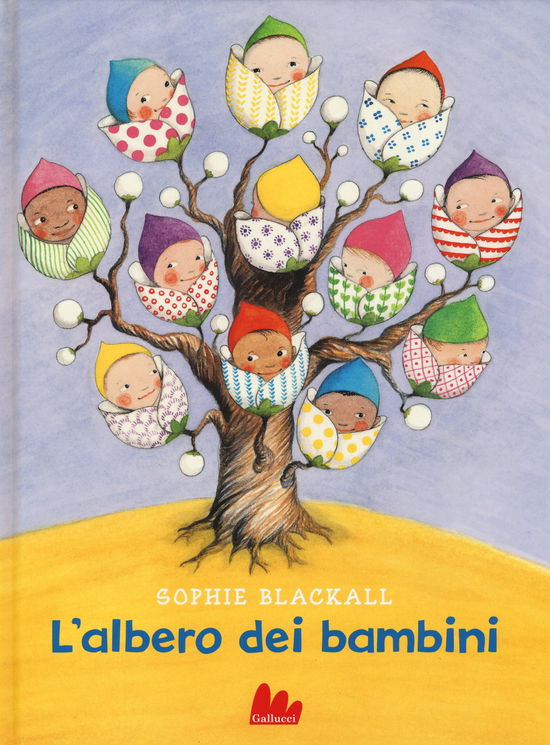 Cover for Sophie Blackall · L' Albero Dei Bambini. Ediz. A Colori (Bok)